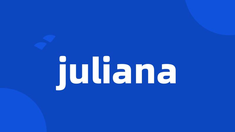 juliana