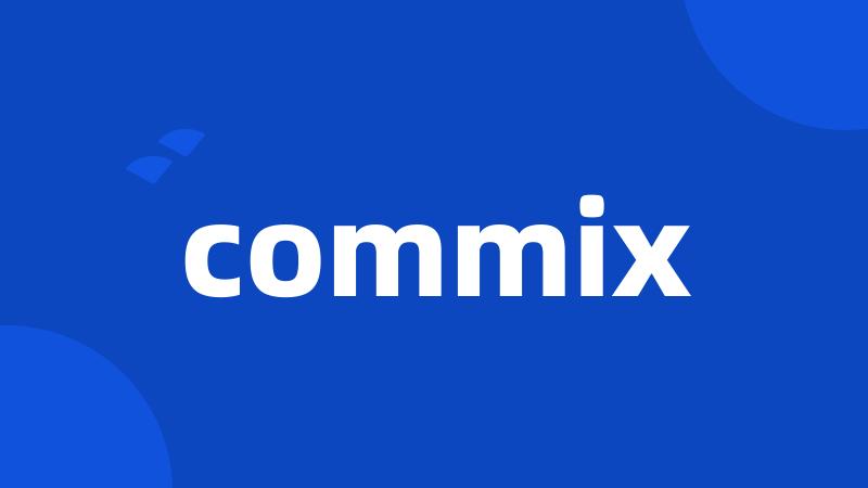 commix