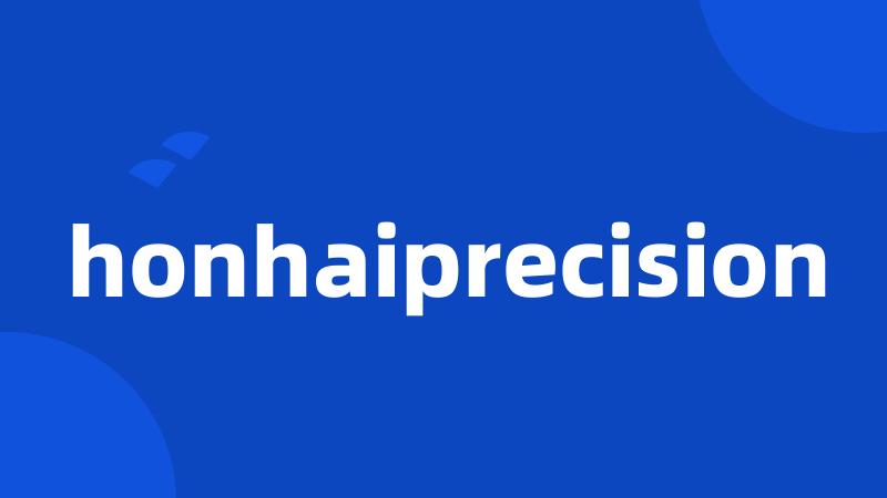 honhaiprecision