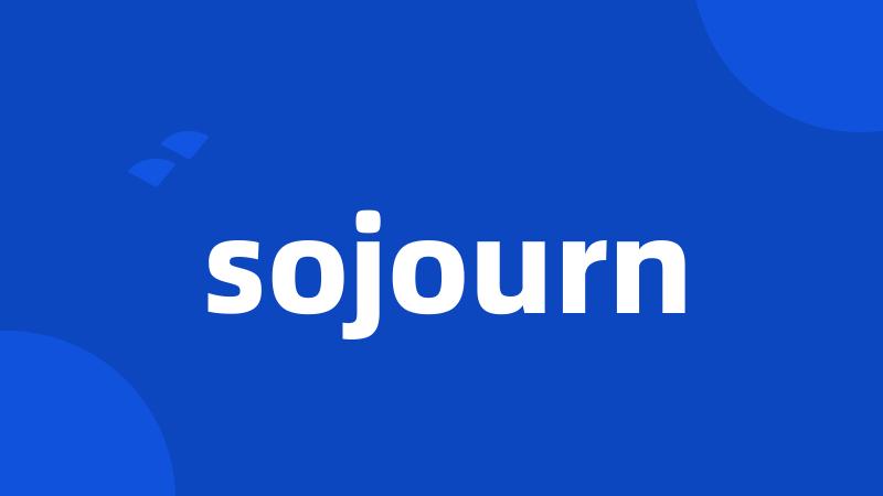 sojourn