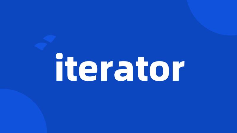 iterator