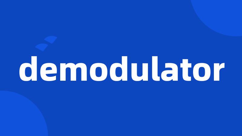 demodulator