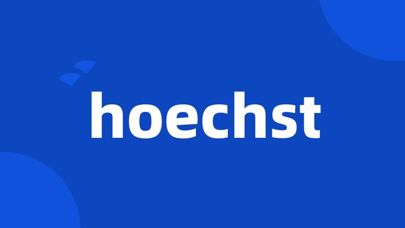 hoechst