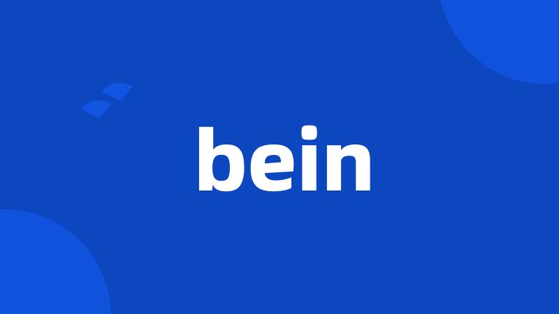 bein