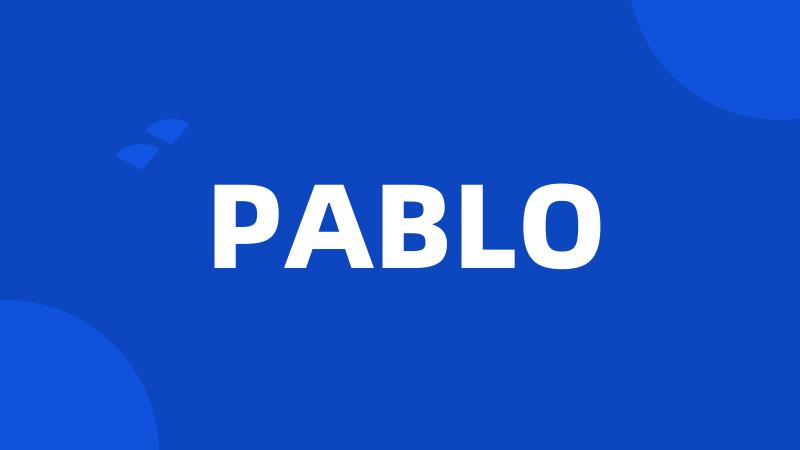 PABLO