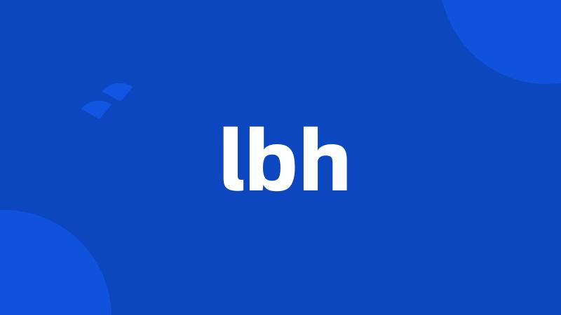 lbh