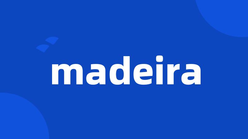 madeira