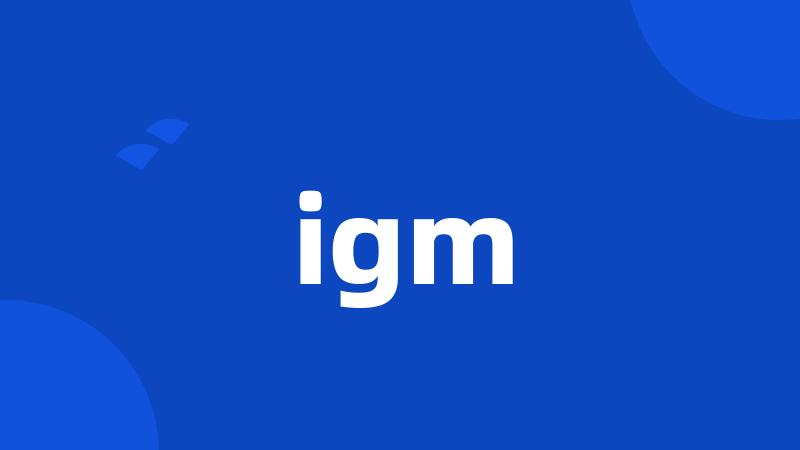 igm