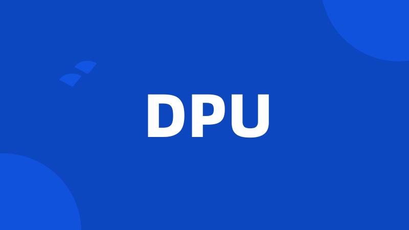 DPU