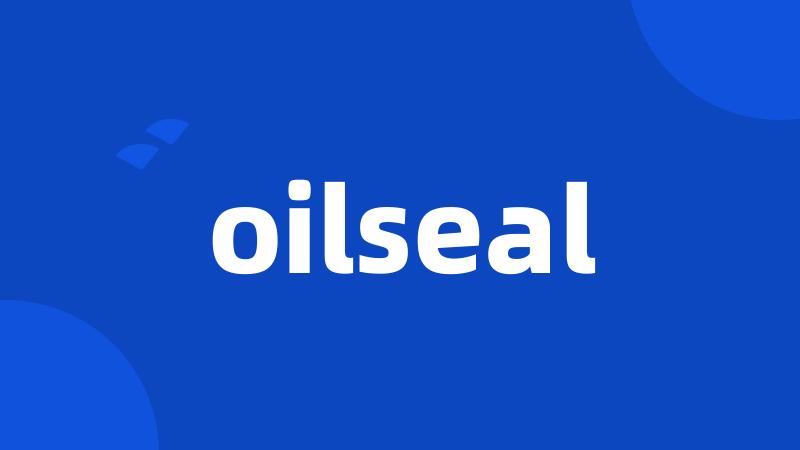 oilseal