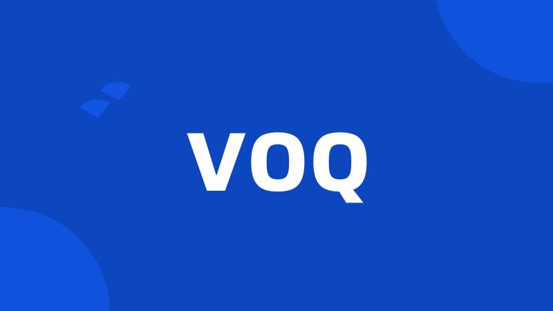 VOQ