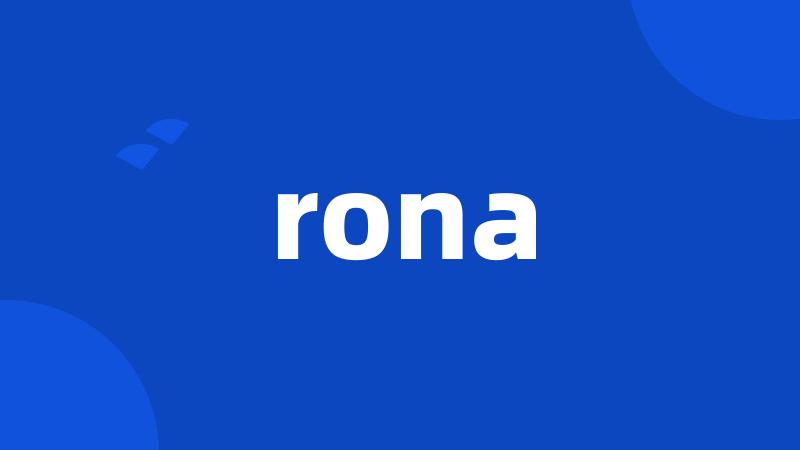 rona