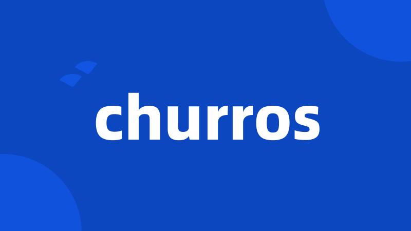 churros