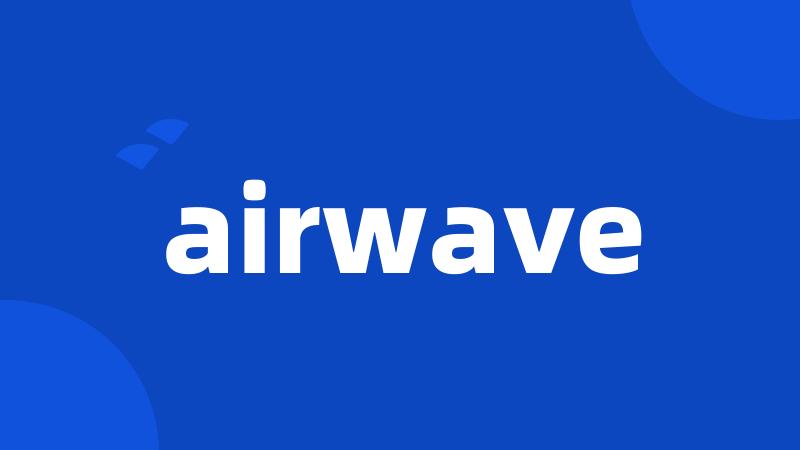 airwave