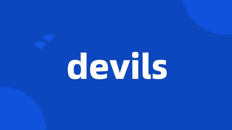 devils