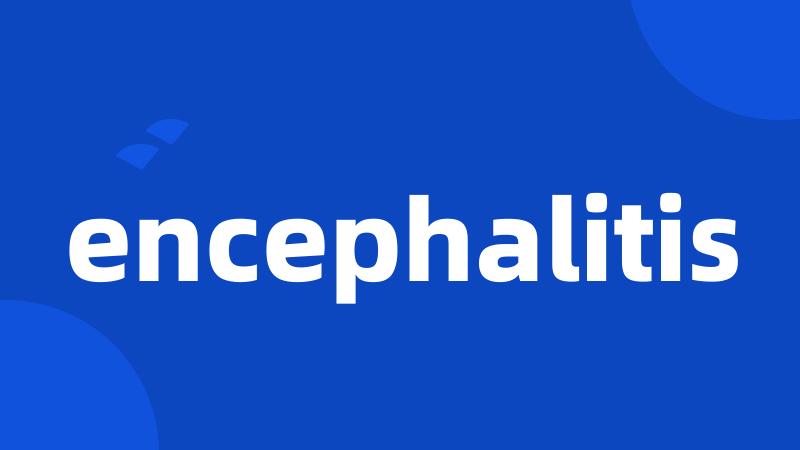 encephalitis