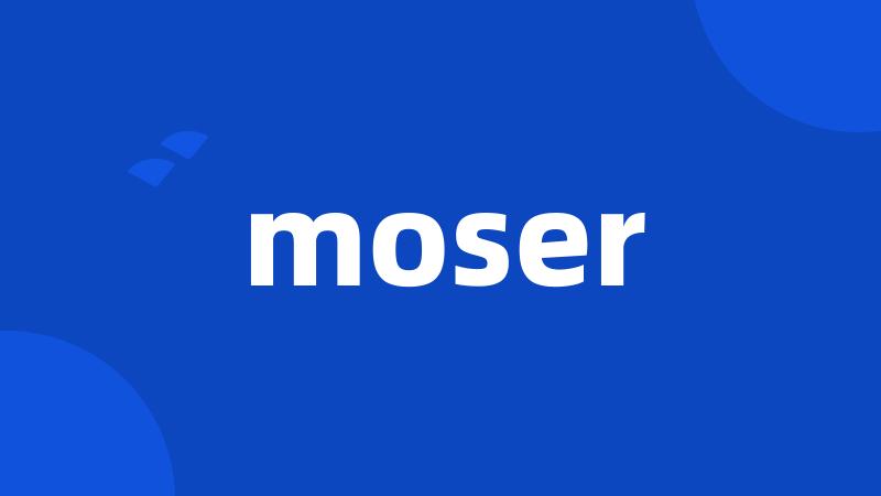 moser