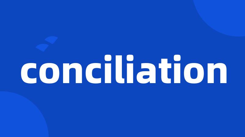 conciliation