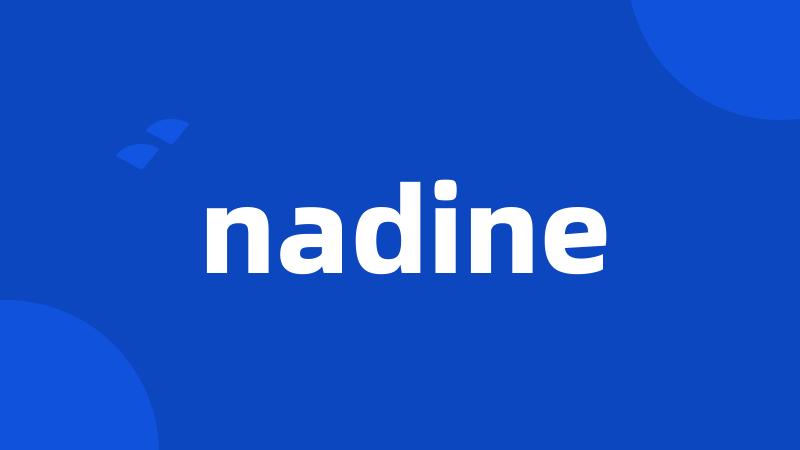 nadine