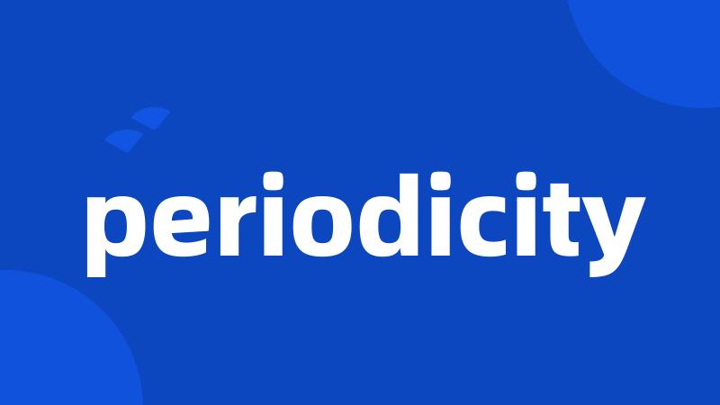 periodicity