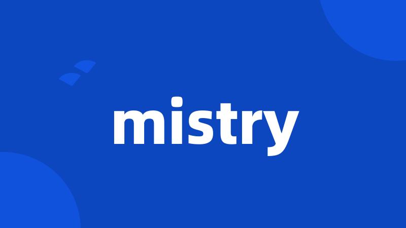 mistry