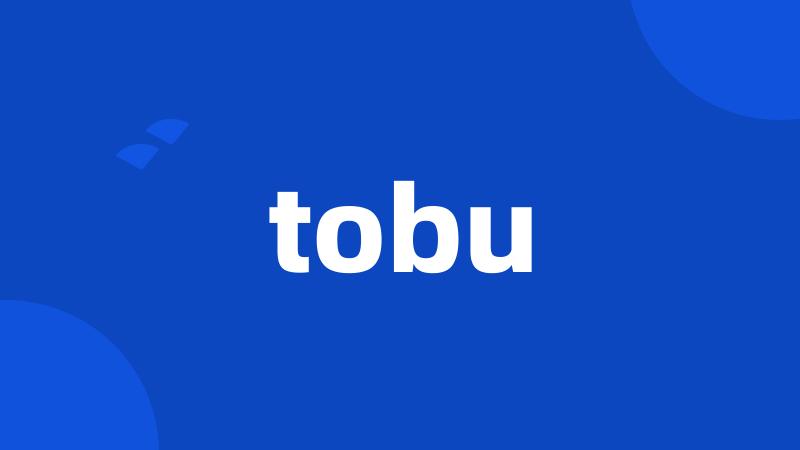 tobu