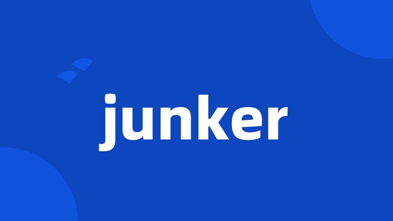 junker