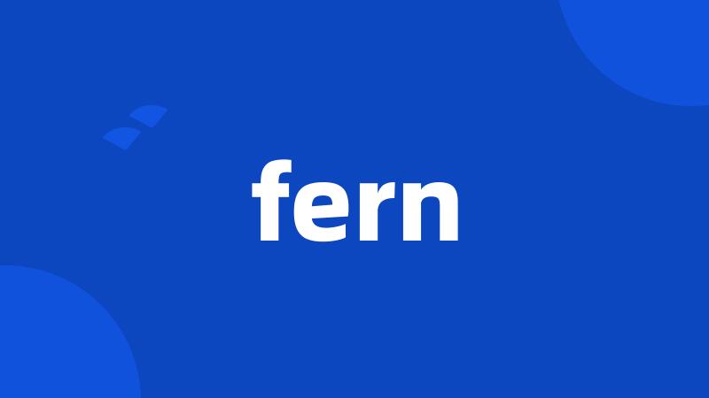 fern