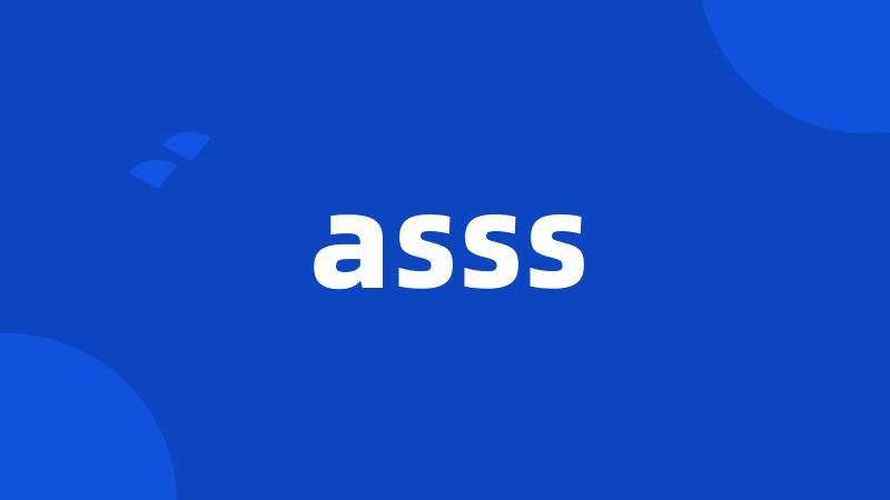 asss