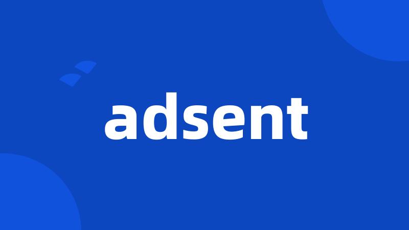 adsent