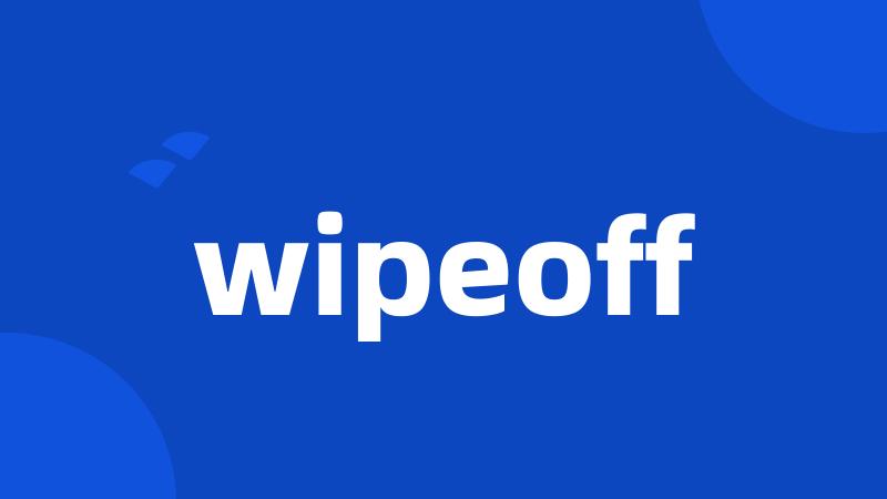 wipeoff