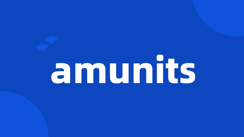 amunits