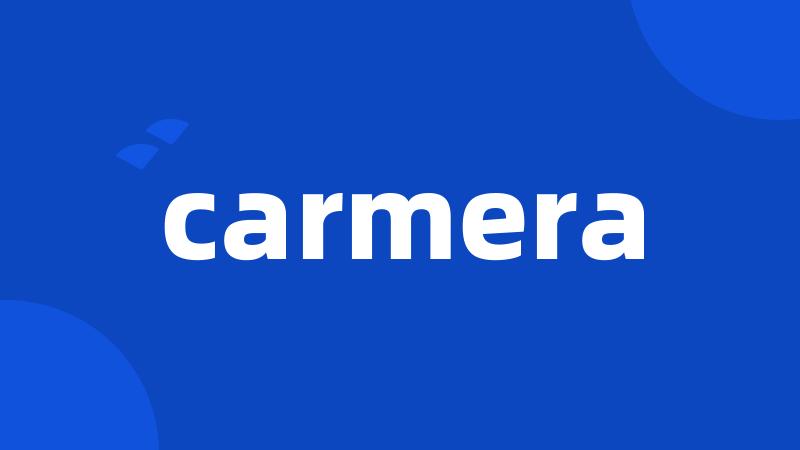 carmera