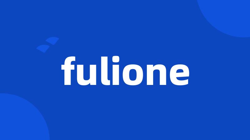 fulione