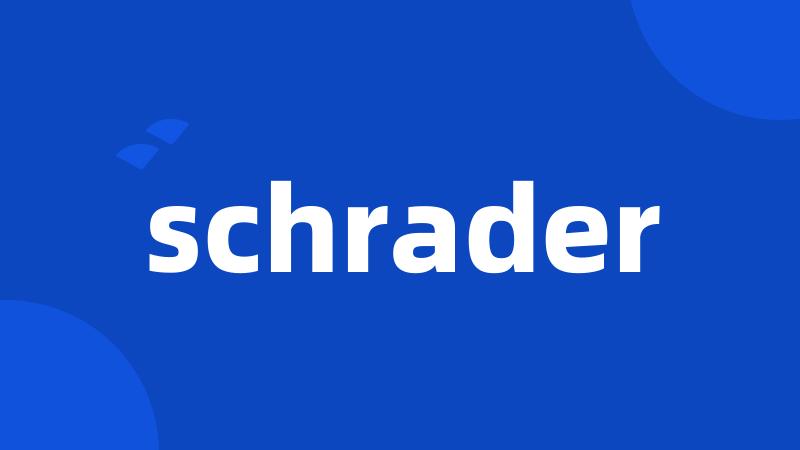 schrader