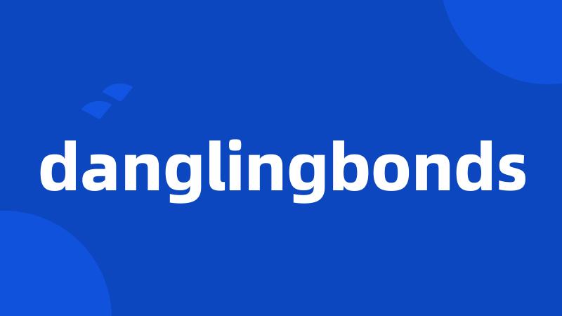 danglingbonds