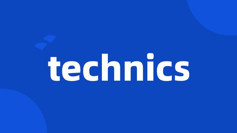 technics