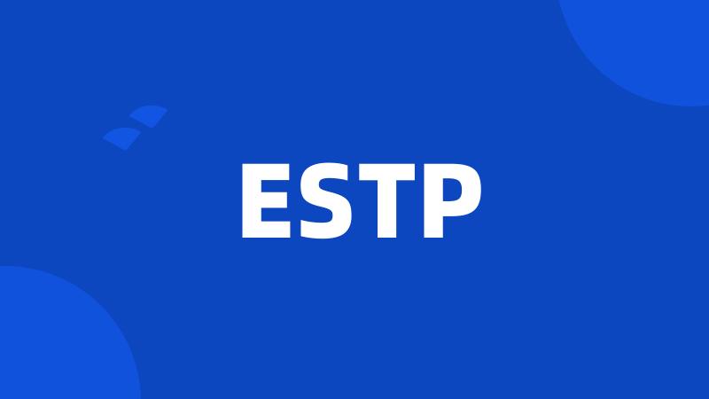 ESTP