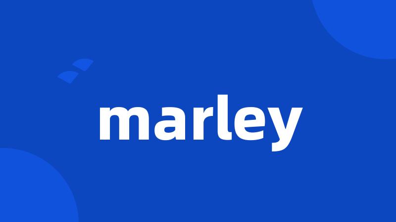 marley