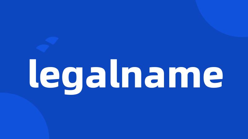 legalname