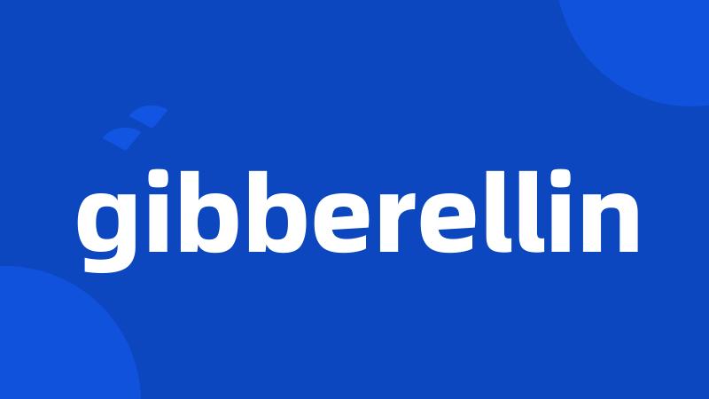 gibberellin