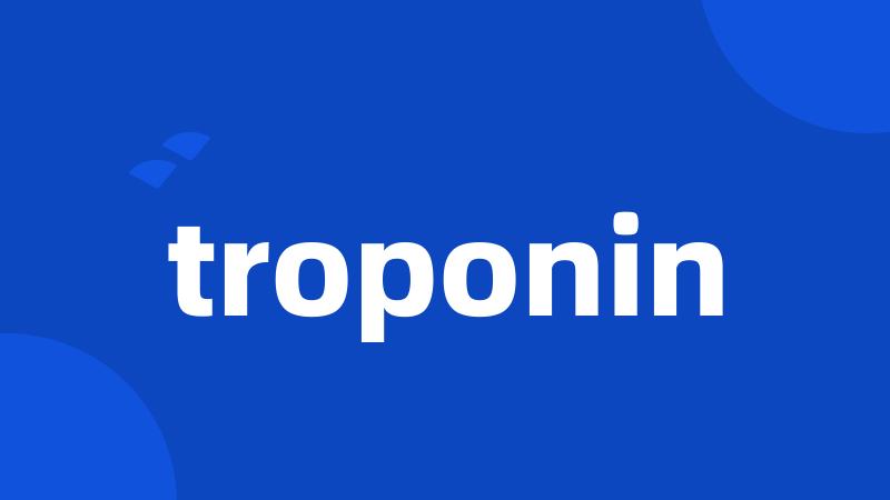 troponin