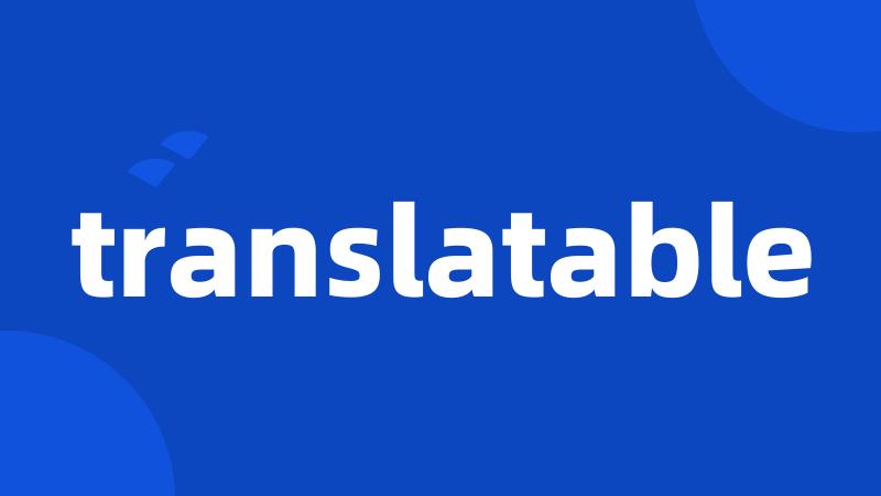 translatable