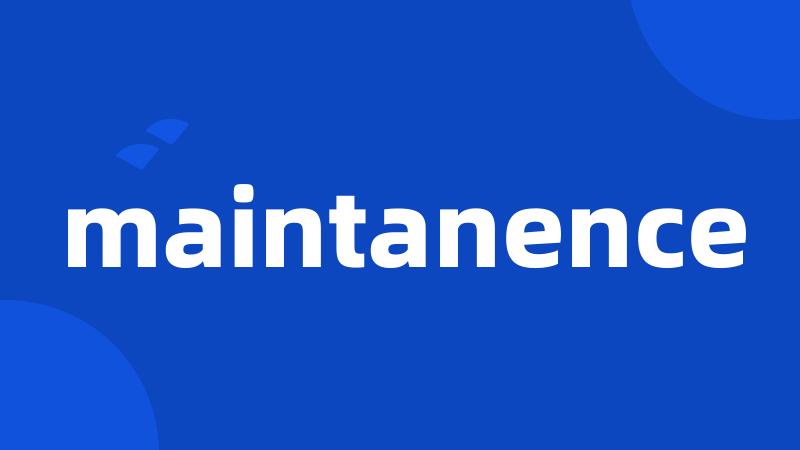 maintanence