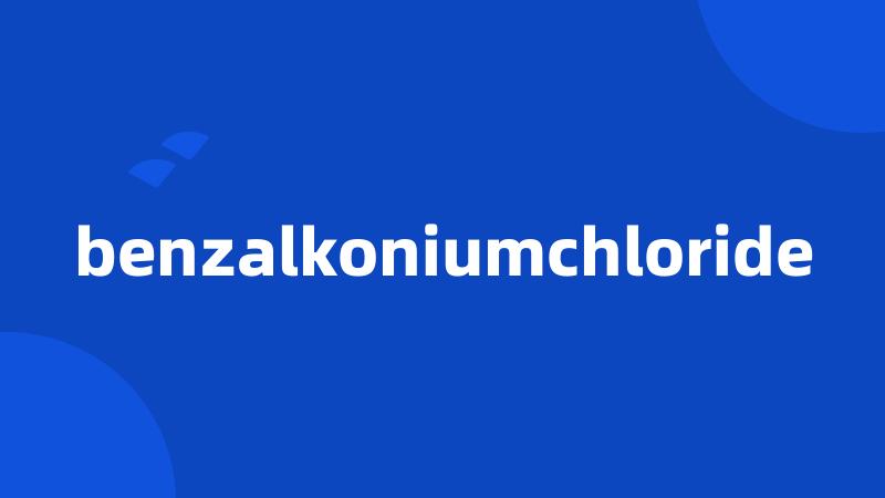 benzalkoniumchloride