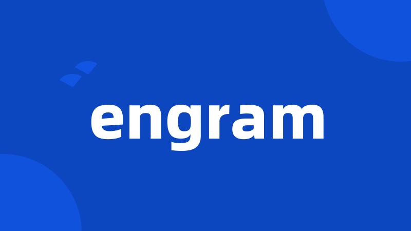 engram