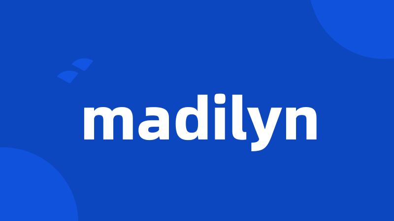 madilyn