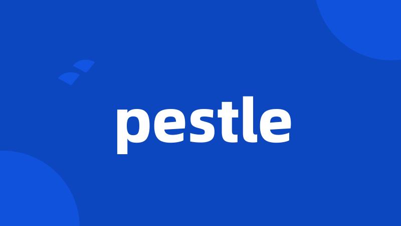 pestle