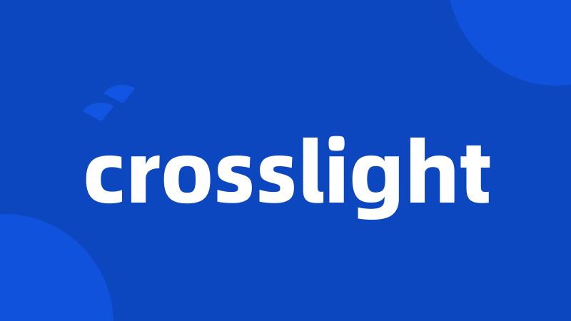 crosslight