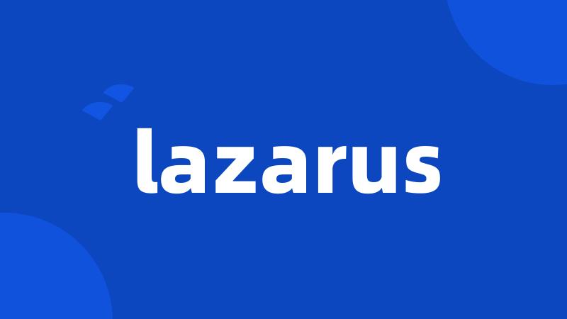 lazarus